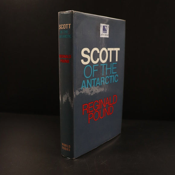 1968 Scott Of The Antarctic Reginald Pound Maritime Antarctic Explorers Book