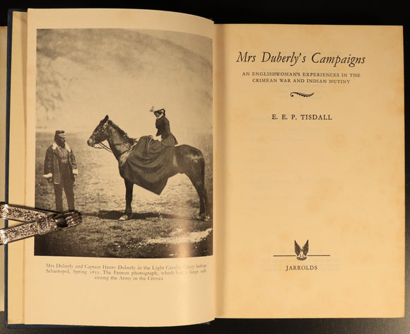 Mrs Duberly's Campaigns by EEP Tisdall 1963 Military History Book Crimean War