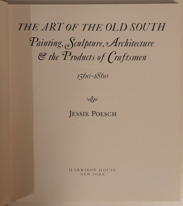 1983 The Art Of The Old South Vintage American Art & Architecture Book - 0