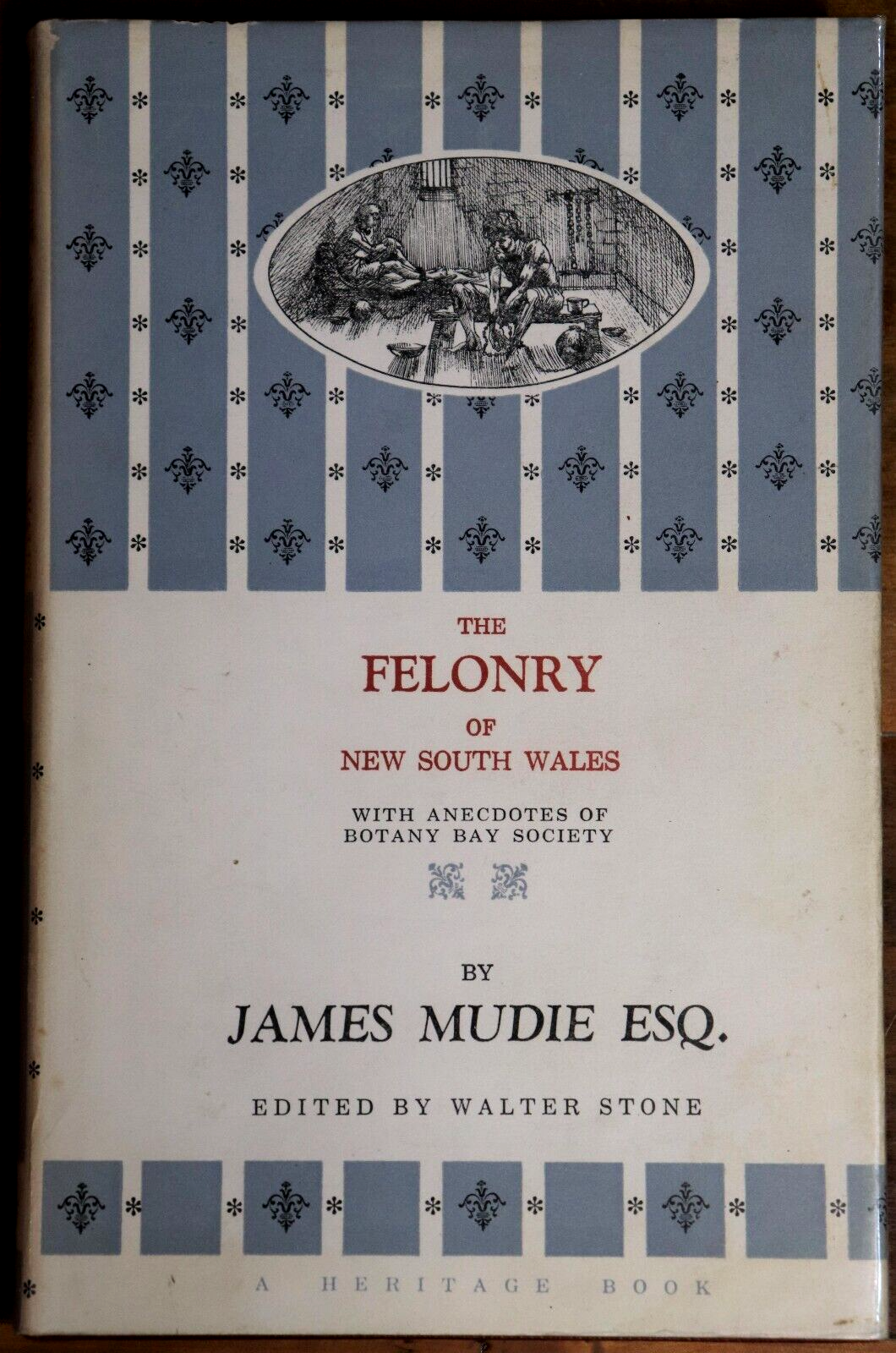 1964 The Felonry Of New South Wales Australian Colonial Convict History Book