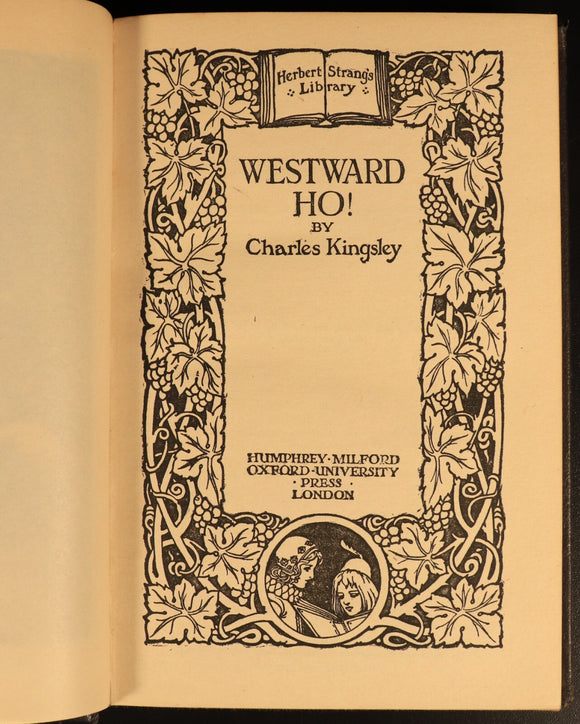 Westward Ho! by Charles Kingsley 1919 Antique British Fiction Book Leather