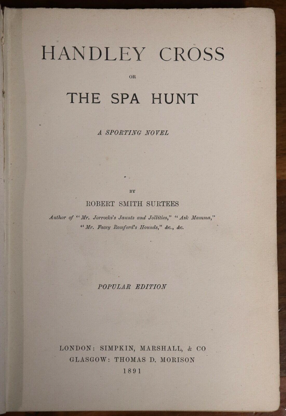 1891 Handley Cross A Sporting Novel by Robert S Surtees Antique Fiction Book