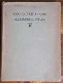 1925 Collected Poems Of Alexander G Steven Antique Australian Poetry Book 1st-1