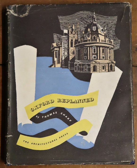 1948 Oxford Replanned by Thomas Sharp Town Planning Post WW2 History Book