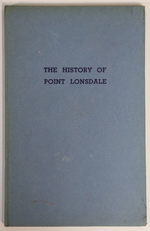 1949 A History Of Point Lonsdale Australian Victorian Local History Book