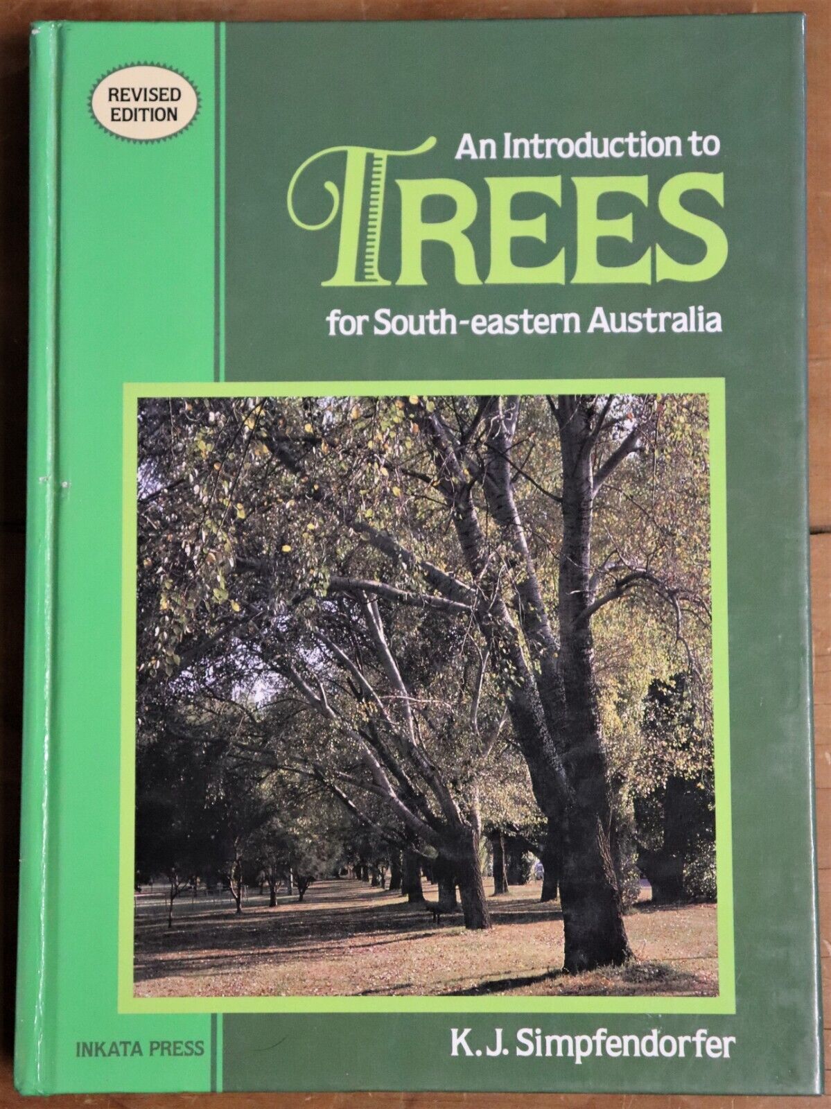 1992 An Introduction to Trees for South-Eastern Australia Gardening Book