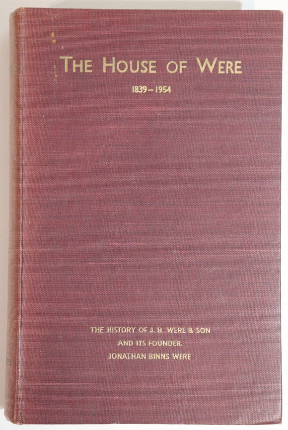1954 History Of JB Were & Son Australian Financial History Book Private Pressing