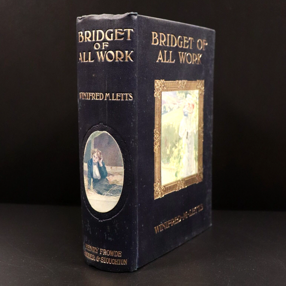 1910 Bridget Of All Work by Winifred M. Letts Early Edition Antique Fiction Book