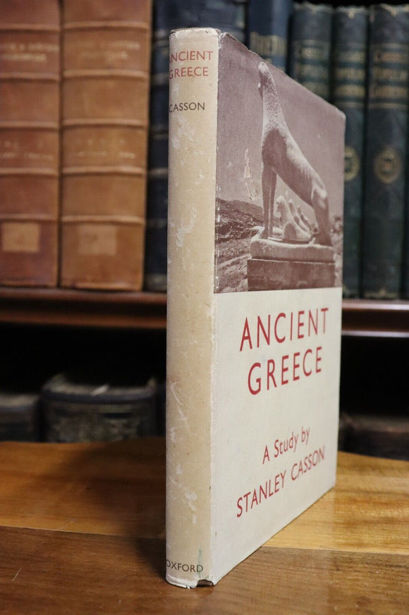 1939 Ancient Greece by Stanley Casson 1st Edition - Antique History Book