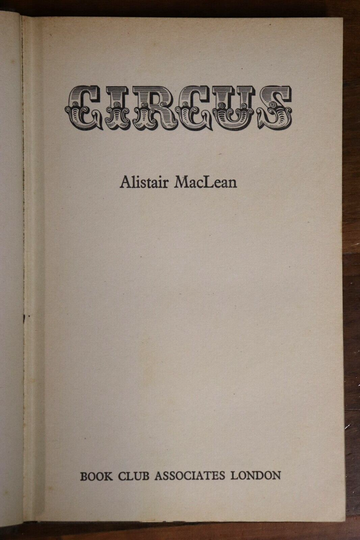 1976 Circus by Alistair MacLean Vintage Scottish Novelist Fiction Book - 0