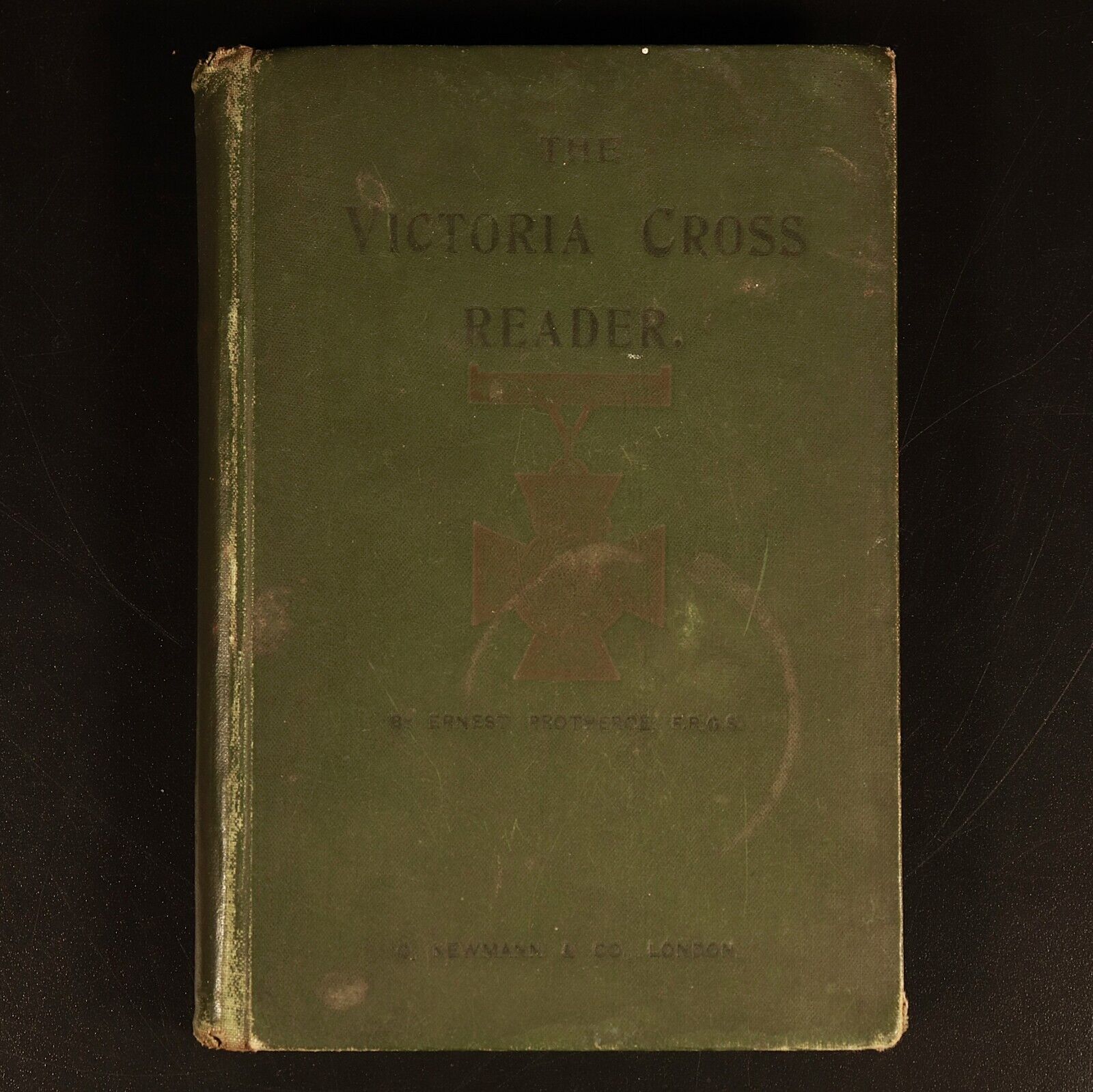 1905 The Victoria Cross Reader by E. Protheroe Antique Military History  Book