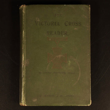 1905 The Victoria Cross Reader by E. Protheroe Antique Military History  Book