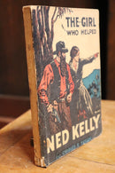 c1929 The Girl Who Helped Ned Kelly by C.E. Taylor Rare Australian Fiction Book-7