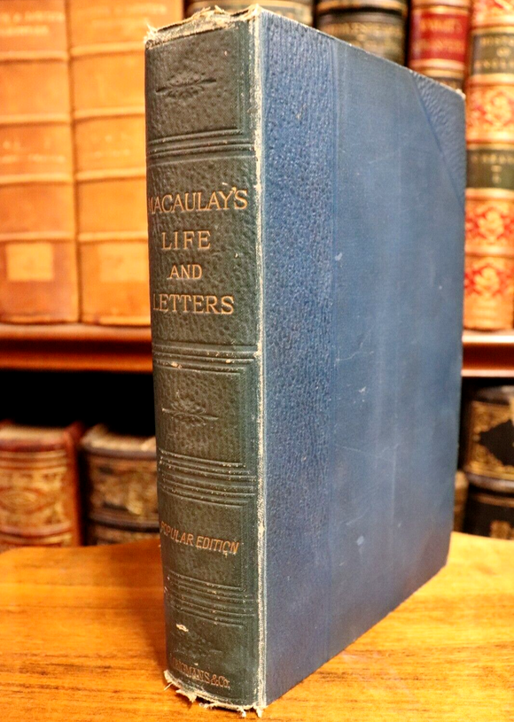 1890 The Life & Letters Of Lord Macaulay Antique British History Book