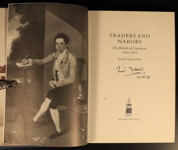 Traders & Nabobs: British In Cawnpore British Military History Book 1987 SIGNED