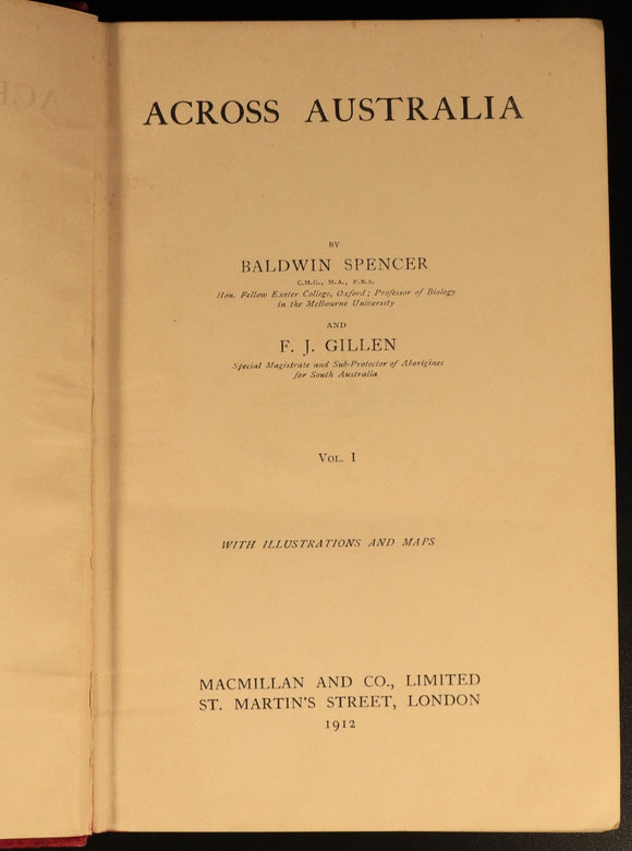 1912 Across Australia by B Spencer & FJ Gillen Antique Australian History Books