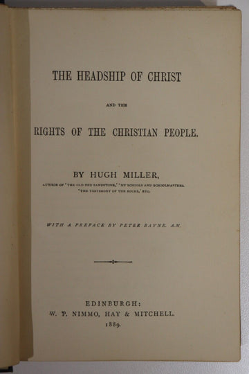 1889 The Headship Of Christ by Hugh Miller Antique British Theology Book - 0