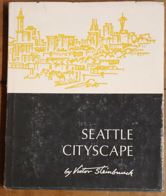 1963 Seattle Cityscape by Victor Steinbrueck Vintage Architecture Book