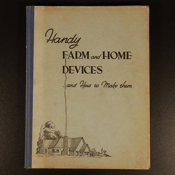 1945 Handy Farm Home Devices How To Make Them Antique Australian Self Help Book