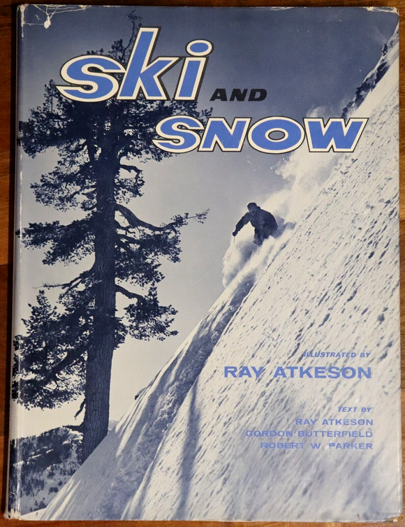 1960 Ski & And Snow by Ray Atkeson Vintage Alpine Photographic Book