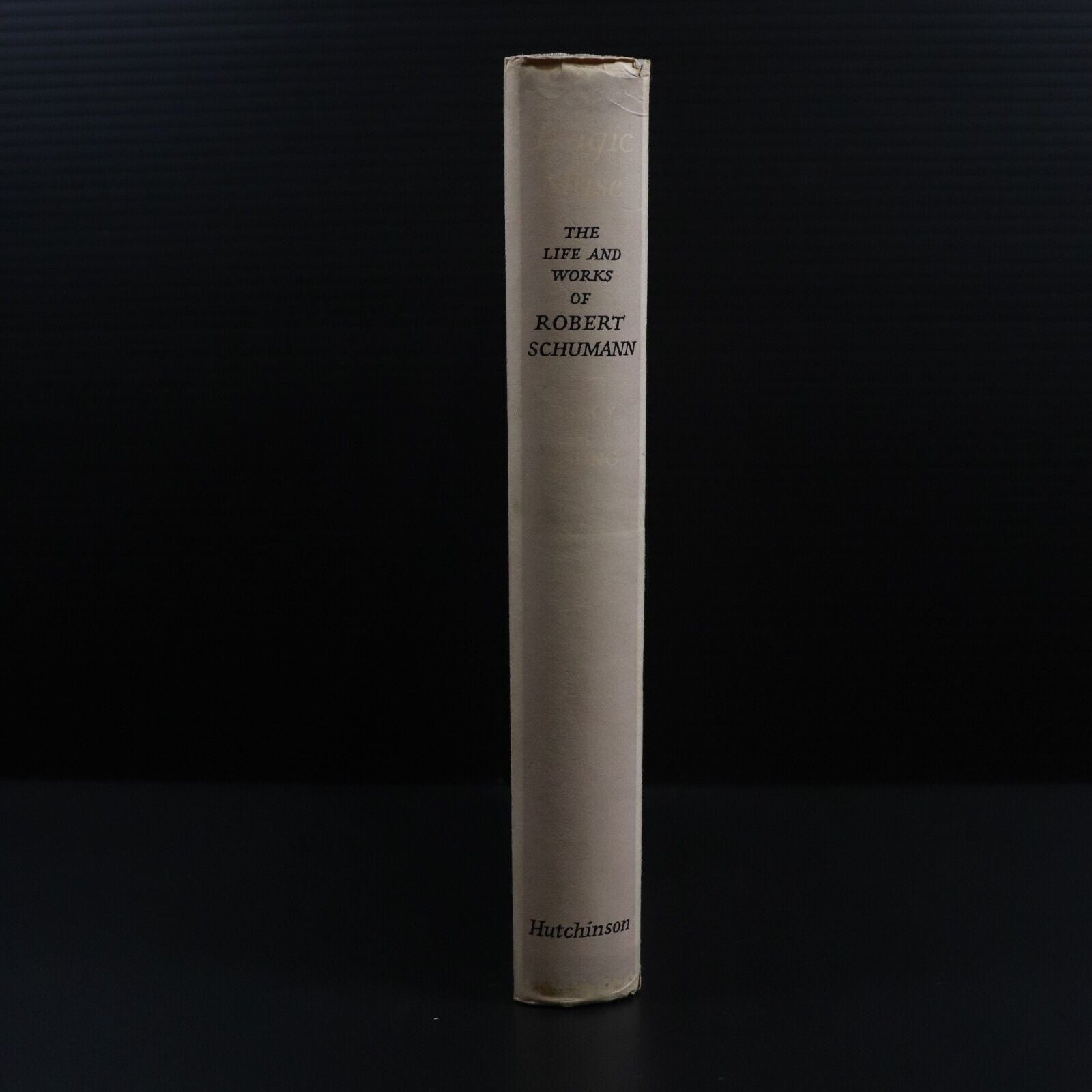 1957 Tragic Muse: Works Of Robert Schumann Classical Music History Book 1st Ed