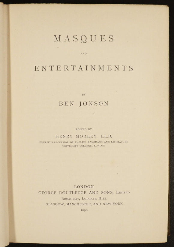 1890 Masques & Entertainments by Ben Johnson Antique British History Book