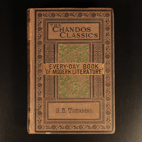 Everyday Book Of Modern Literature by GH Townsend c1870 Antique Book Chandos