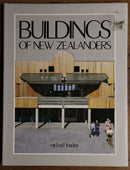 1984 Buildings Of New Zealanders  by Michael Fowler Architecture Reference Book-1
