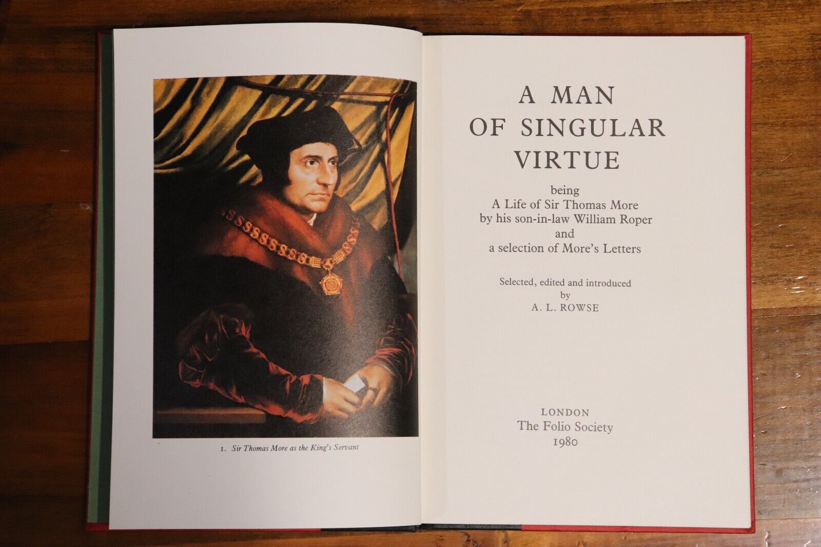 1980 A Man Of Singular Virtue: Sir Thomas More Folio Society History Book