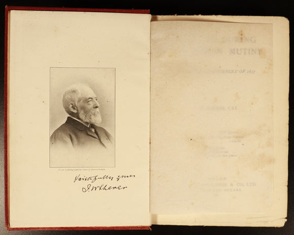1898 Daily Life During Indian Mutiny by JW Sherer Antique Military History Book