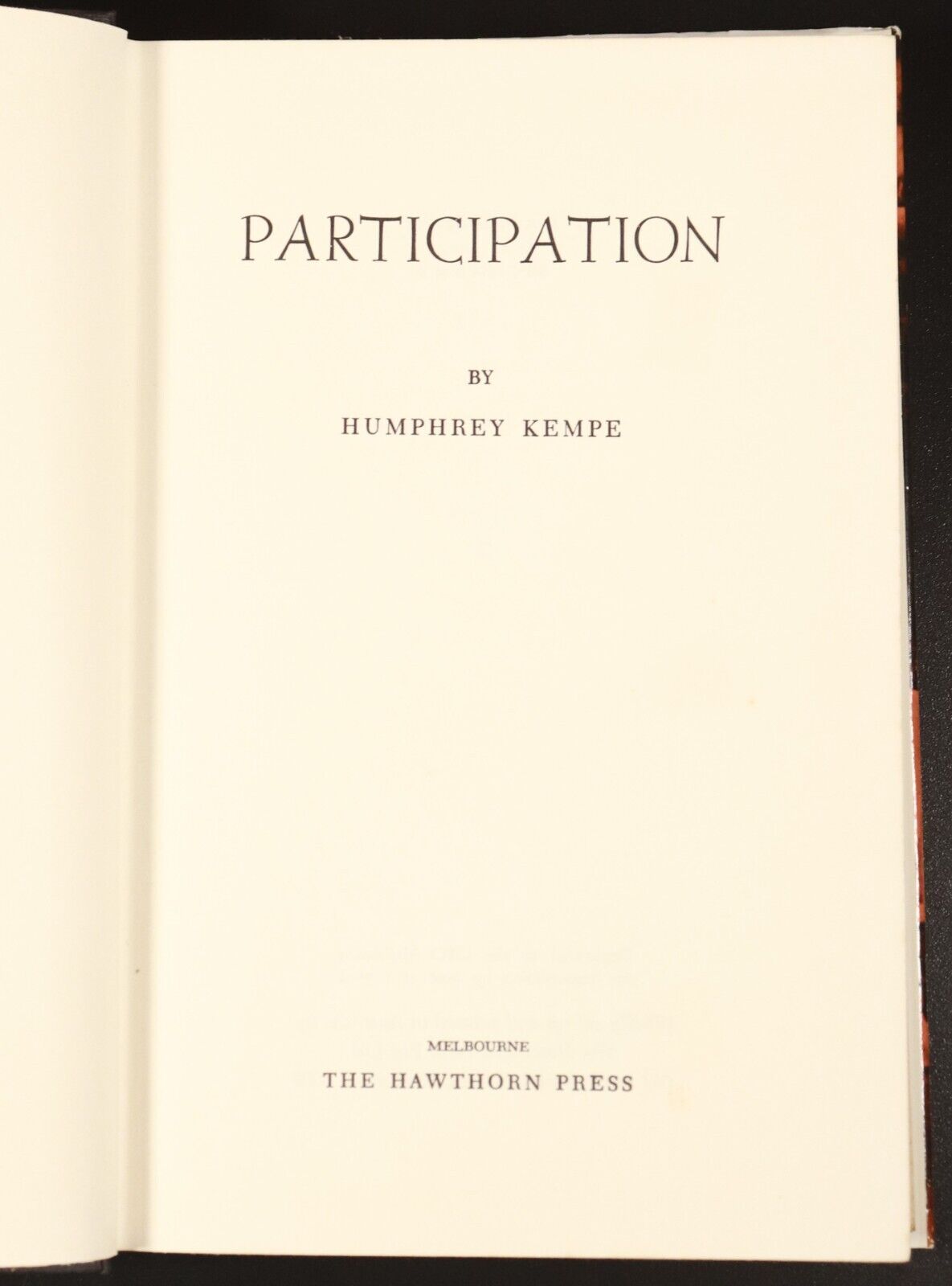 1973 Participation by Humphrey Kempe Australian Military History Book 1st Ed