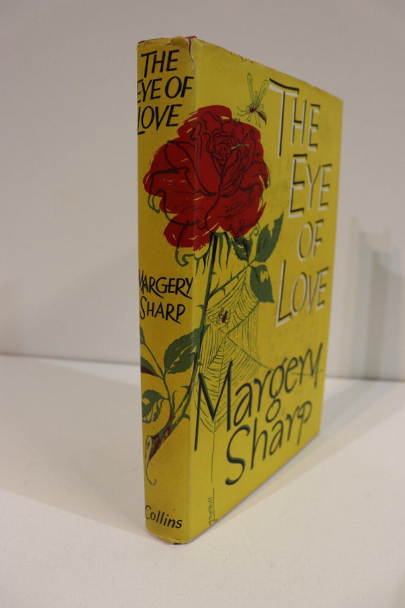 1957 The Eye Of Love by Margery Sharp  1st Edition Vintage Fiction Book