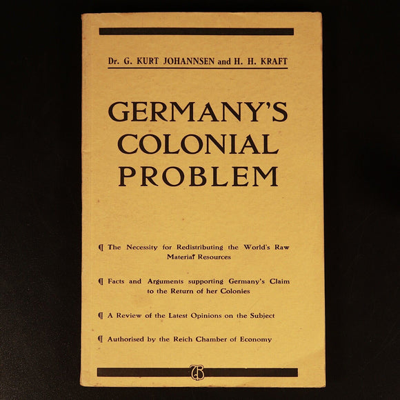1937 Germany's Colonial Problem by Johannsen & Kraft Pre WW2 German History Book
