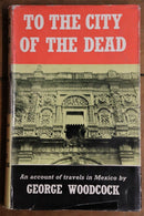 1957 To The City Of The Dead Travels In Mexico by G. Cook Vintage Travel Book-1
