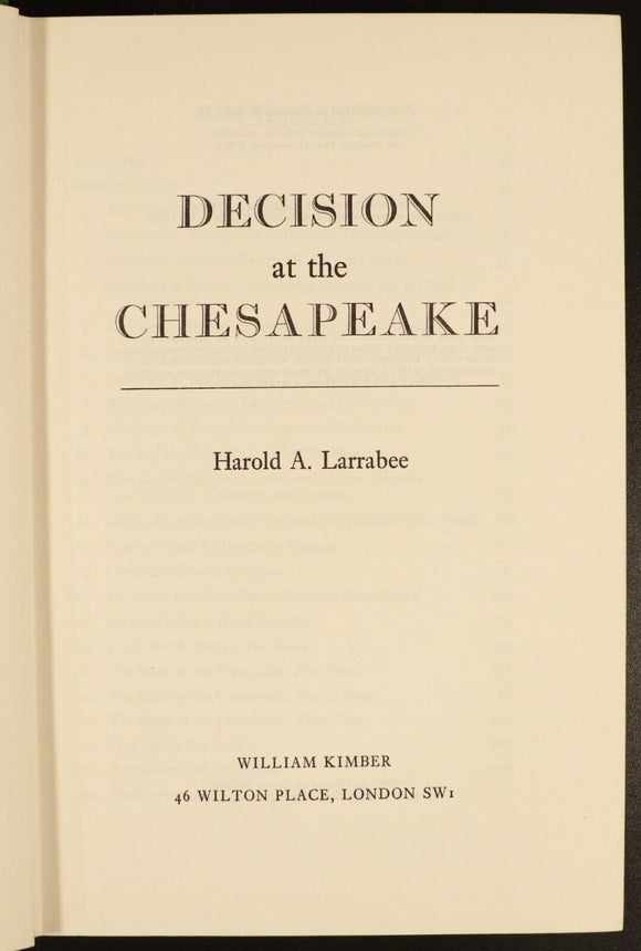 1965 Decision At The Chesapeake by H.A. Larrabee American Military History Book