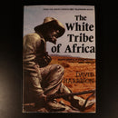 1981 The White Tribe Of Africa by D. Harrison British South African History Book-1