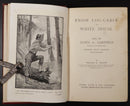 c1915 From Log Cabin To White House W.M. Thayer Antique American History Book-2