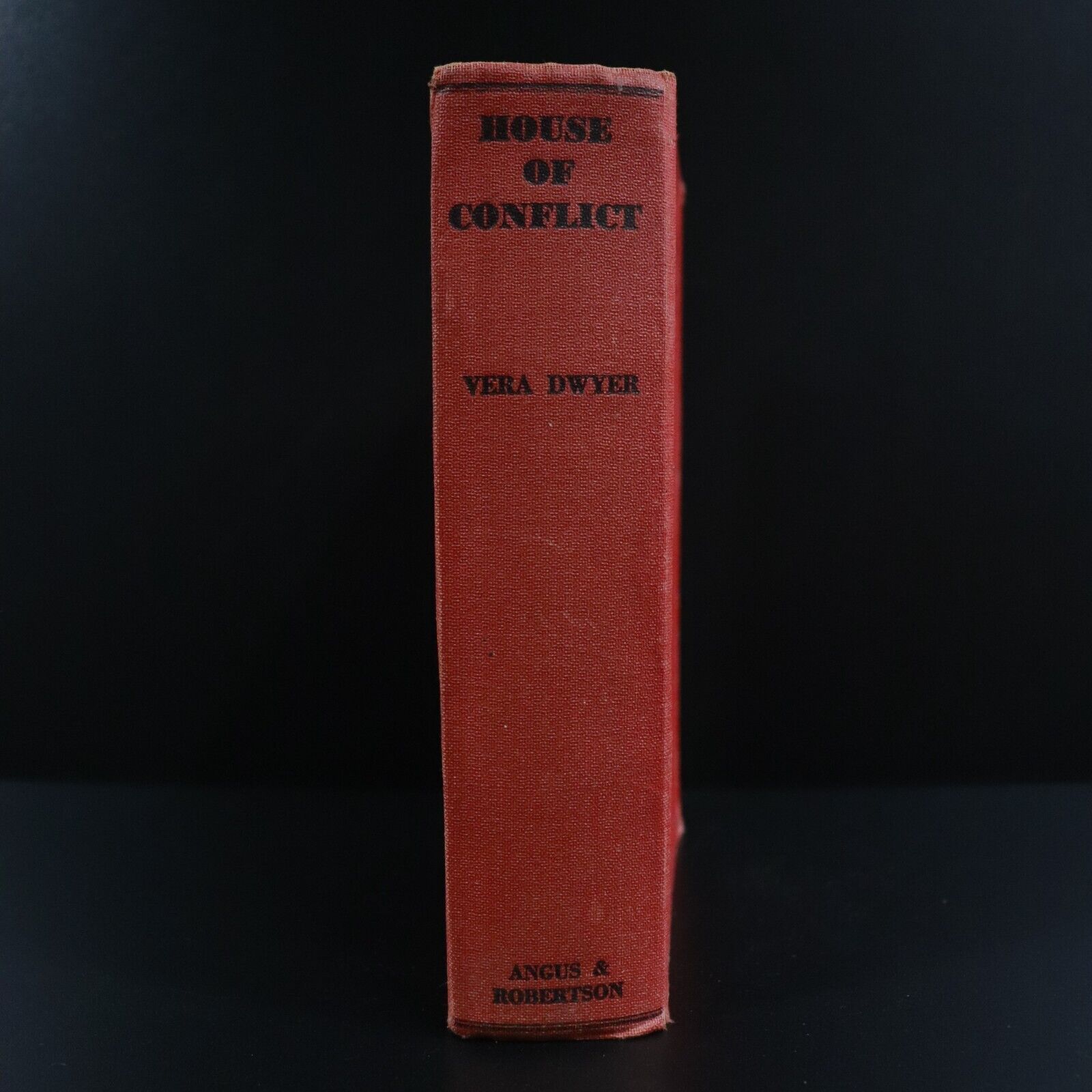 1937 House Of Conflict by Vera Dwyer 1st Edition Australian Fiction Book