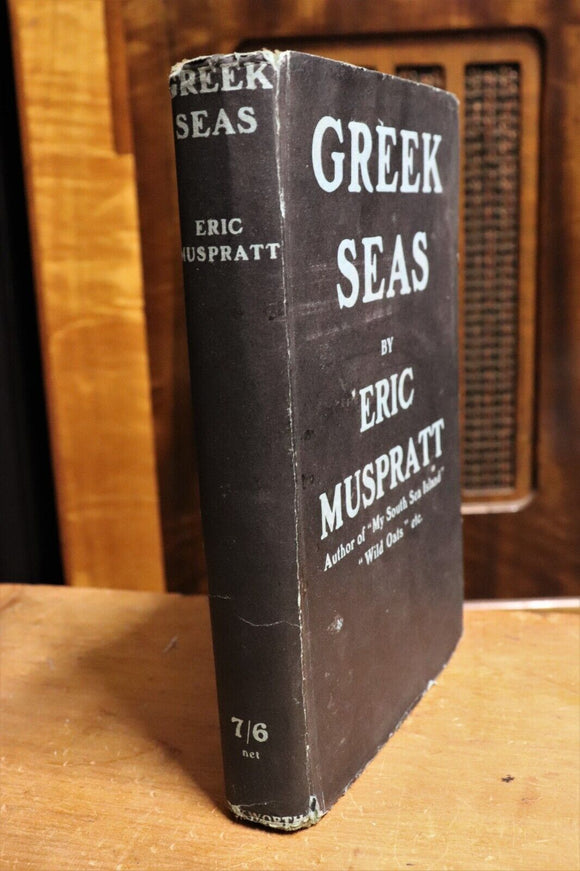 1933 Greek Seas by Eric Muspratt Antique Greek History Book 1st Edition