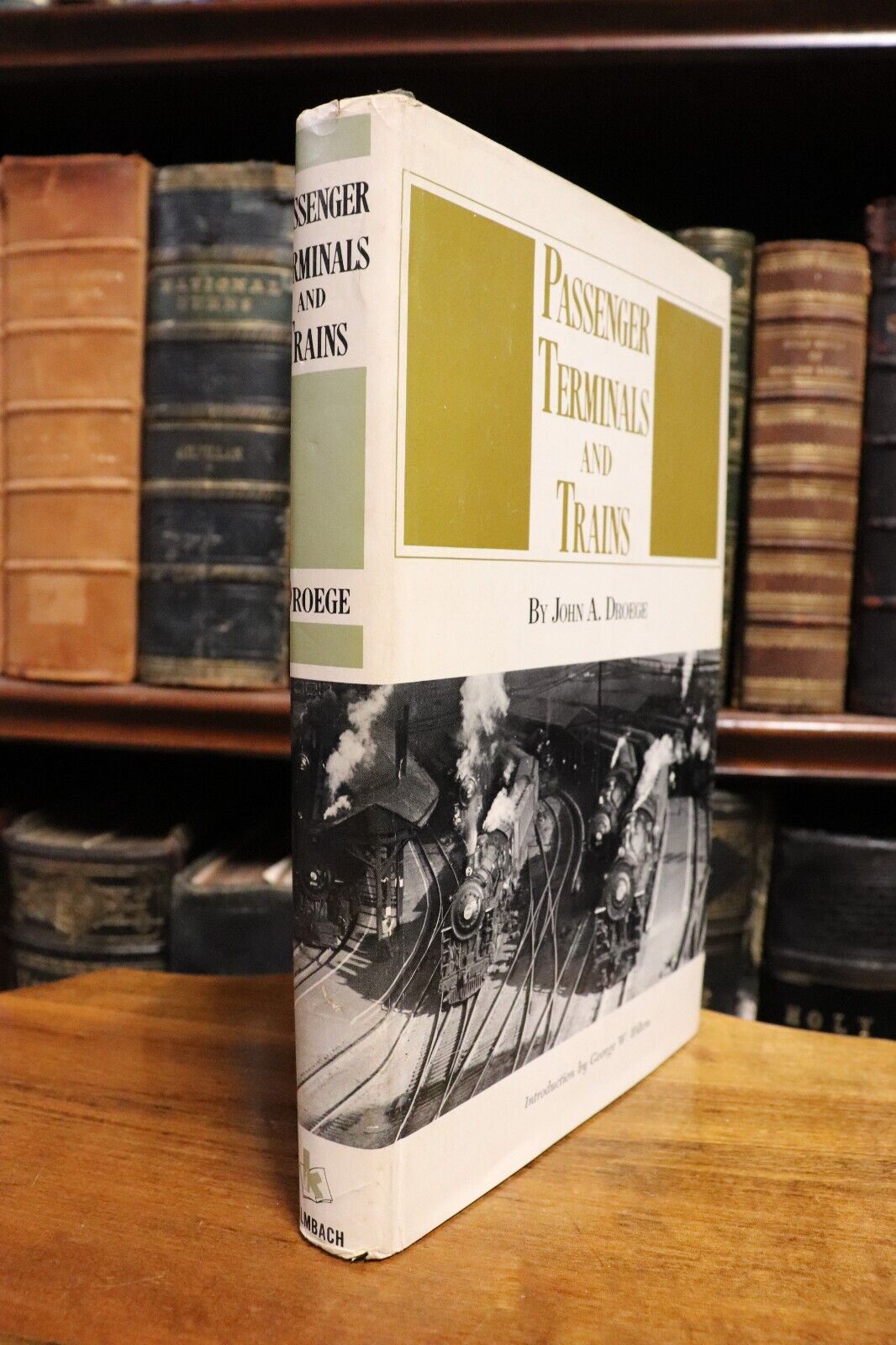 1969 Passenger Terminals & Trains by  J.A. Droege American Railway History Book