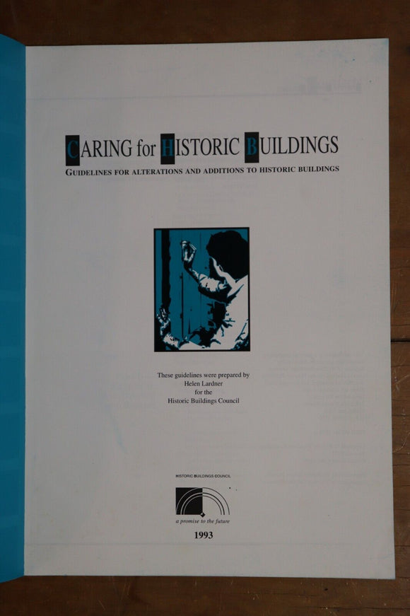 1993 Caring For Historic Buildings Australian House Renovation Restoration Book