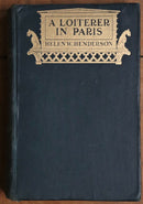 1927 A Loiterer In Paris by Helen W. Henderson Antique Travel Book 1st Edition-2
