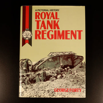 History Of Royal Tank Regiment by George Forty 1989 British Military Book