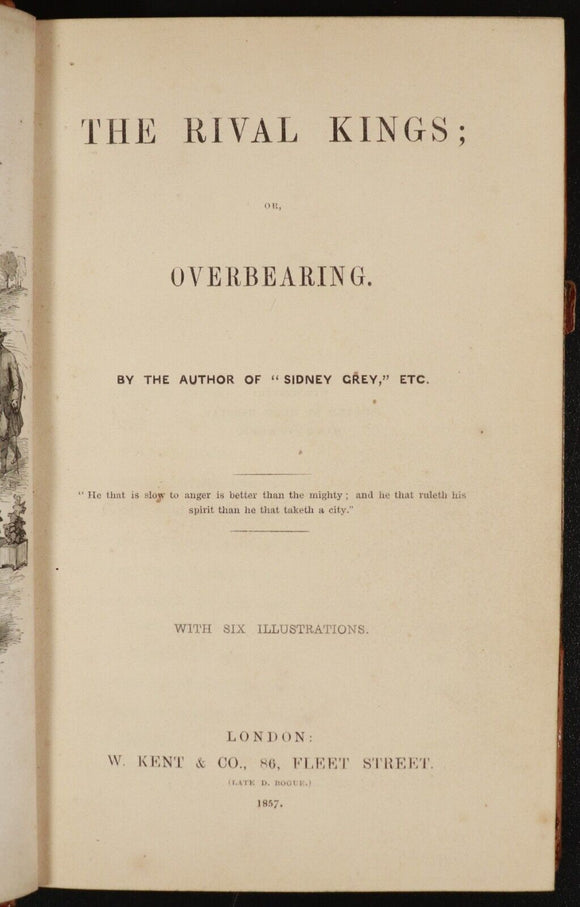 1857 The Rival Kings Or Overbearing 1st Edition Antiquarian British Fiction Book