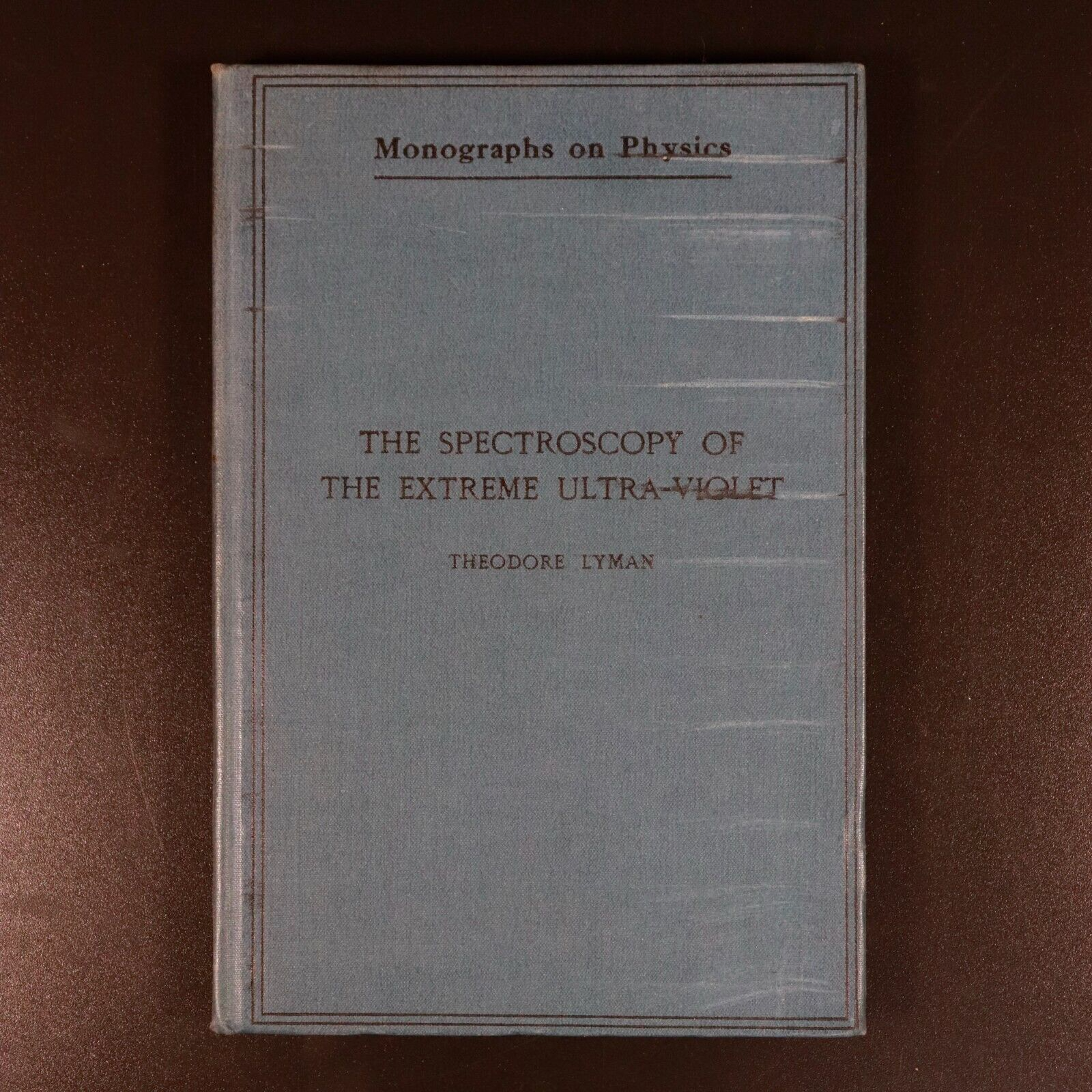 1914 Spectroscopy Of Extreme Ultra Violet Light by T. Lyman Antique Science Book