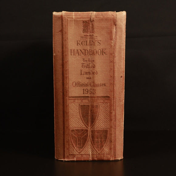 1953 Kellys Handbook Titled Landed Official Classes Antique British History Book