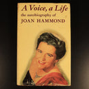 A Voice, A Life by Joan Hammond 1970 SIGNED 1st Ed Theatre Book Autobiography-1