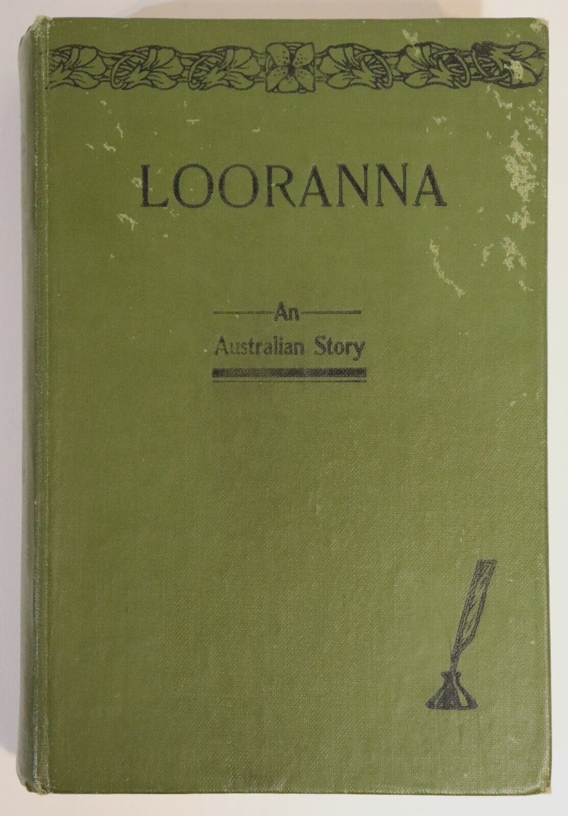 1908 Looranna: An Australian Story by M.A. McCarter Antique Fiction Book - 0