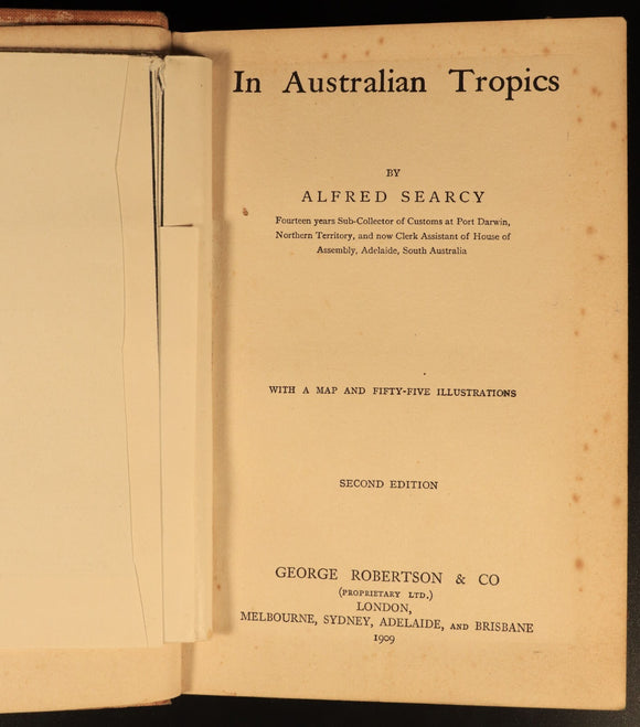 1909 In Australian Tropics by Alfred Searcy Antique Australian History Book