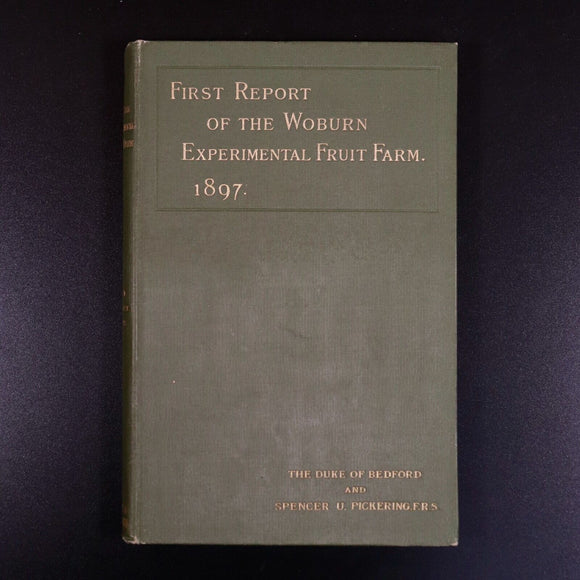 1897 Woburn Experimental Fruit Farm - Antique Natural History & Farming Book